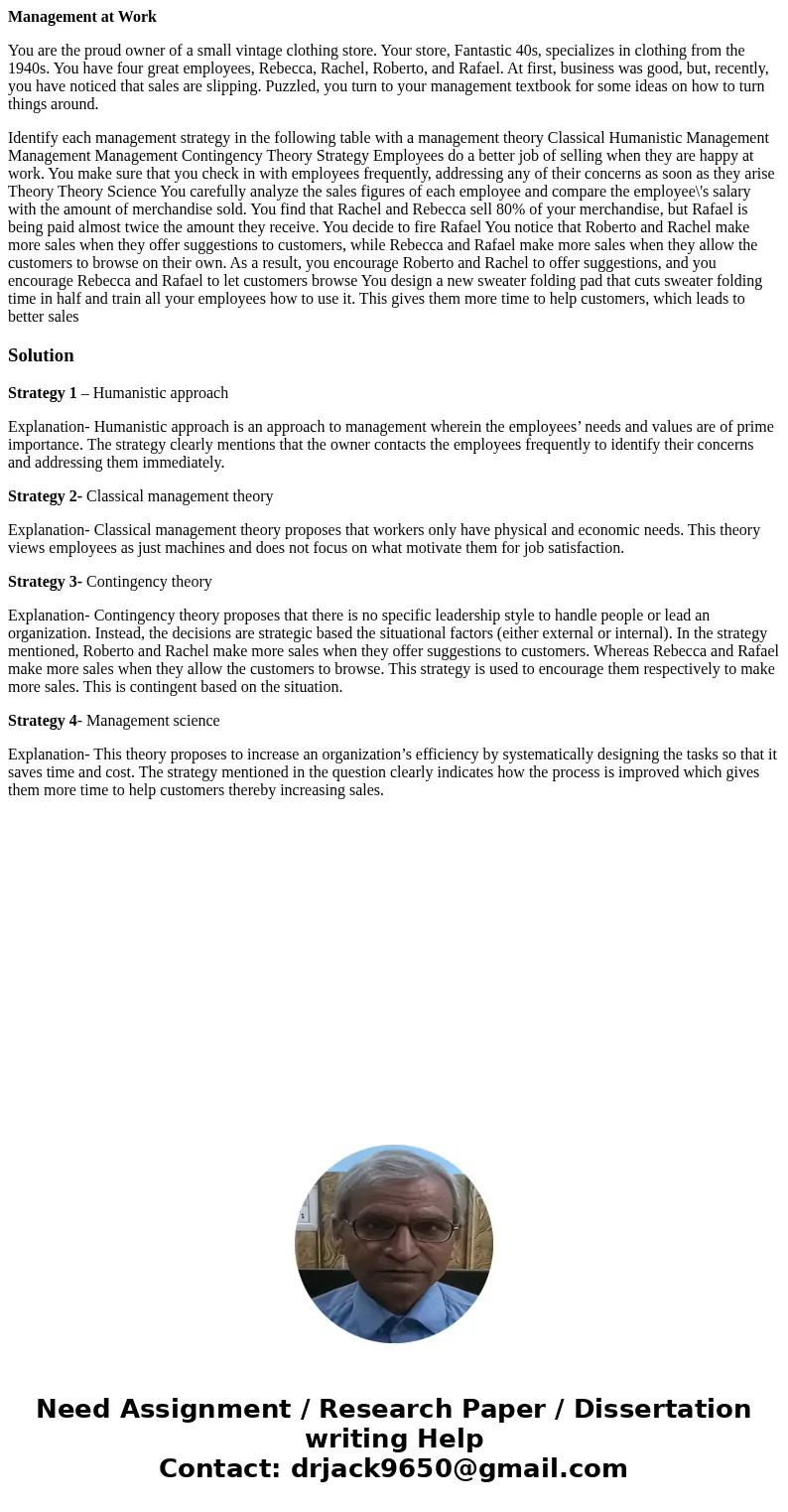 Management at Work You are the proud owner of a small vintage clothing store. Your store, Fantastic 40s, specializes in clothing from the 1940s. You have four g