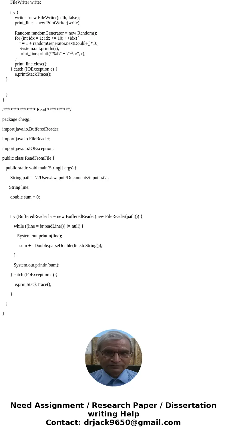 May I please have assistance with writing a JAVA program that generates 10 random doubles, all between 1 and 11, and writes them to a text file, one number per  May I please have assistance with writing a JAVA program that generates 10 random doubles, all between 1 and 11, and writes them to a text file, one number per