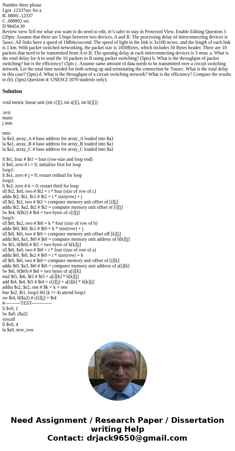 Number three please I got .12337sec for a B. 8800/..12337 C .088902 sec D 98454.39 Review view Tell me what you want to do need to edit, it\'s safer to stay in  Number three please I got .12337sec for a B. 8800/..12337 C .088902 sec D 98454.39 Review view Tell me what you want to do need to edit, it\'s safer to stay in