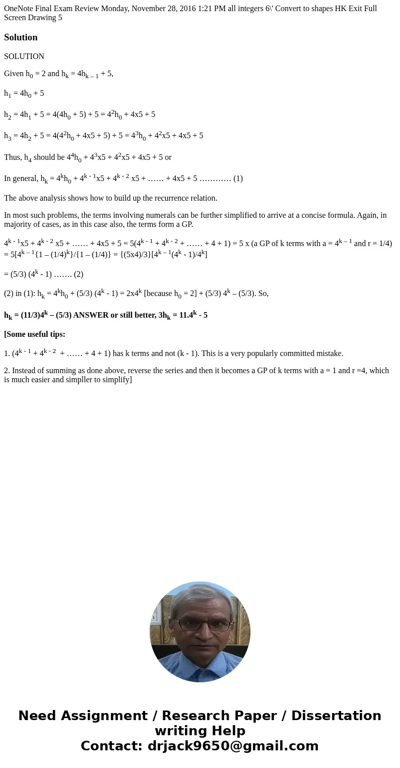 OneNote Final Exam Review Monday, November 28, 2016 1:21 PM all integers 6\' Convert to shapes HK Exit Full Screen Drawing 5 SolutionSOLUTION Given h0 = 2 and   OneNote Final Exam Review Monday, November 28, 2016 1:21 PM all integers 6\' Convert to shapes HK Exit Full Screen Drawing 5 SolutionSOLUTION Given h0 = 2 and