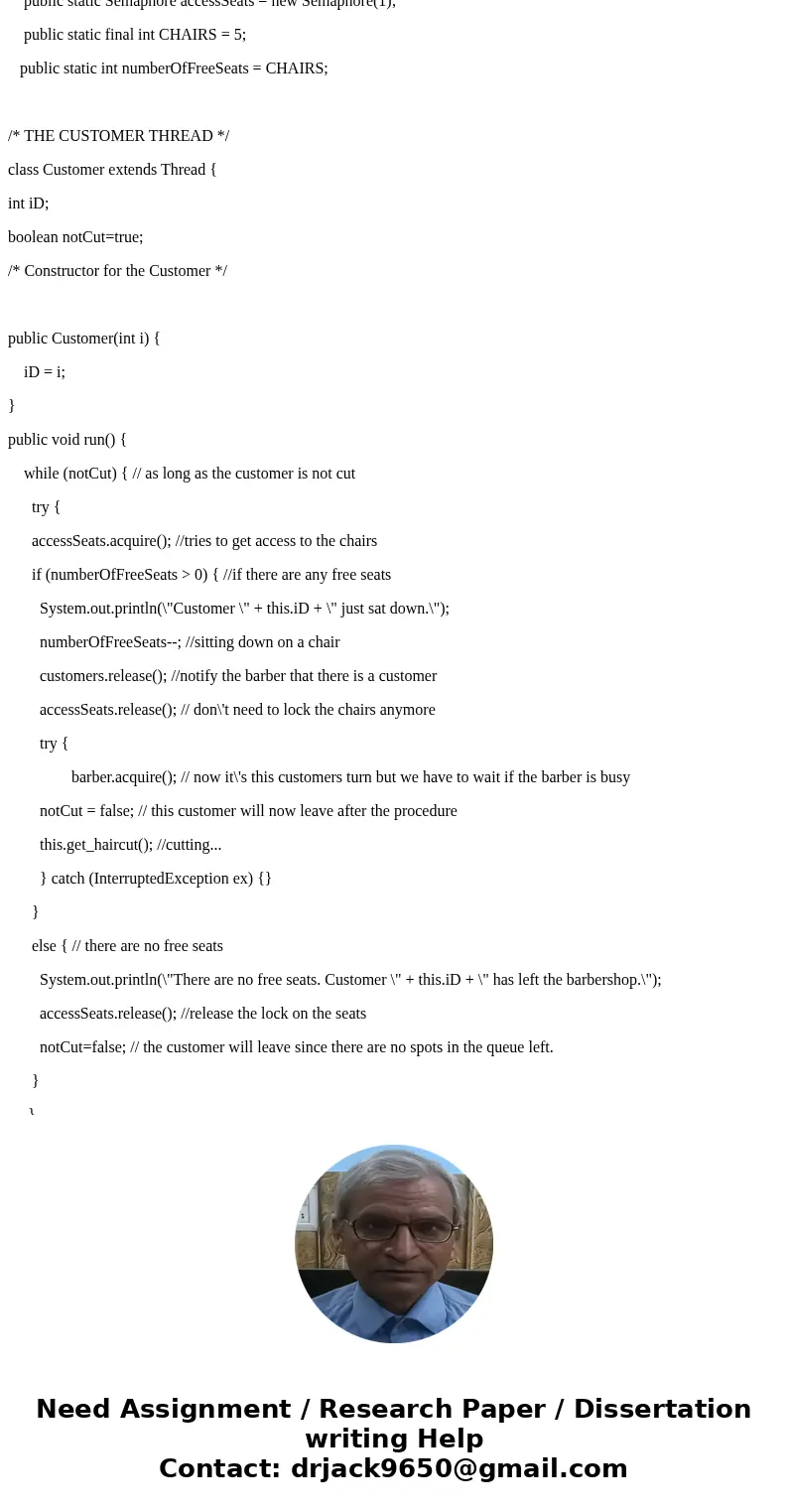 Operating System: TheSleeping-BarberProblem. A barbershop consists of a waiting room with n chairs and a barber room with one barber chair. If there are no cust Operating System: TheSleeping-BarberProblem. A barbershop consists of a waiting room with n chairs and a barber room with one barber chair. If there are no cust