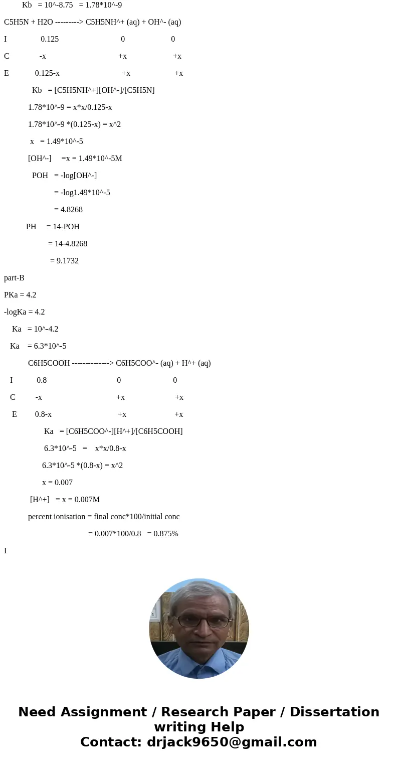  Part A Pyridine is a weak base that is used in the manufacture of pesticides and plastic resins. It is also a component of cigarette smoke. Pyridine ionizes in