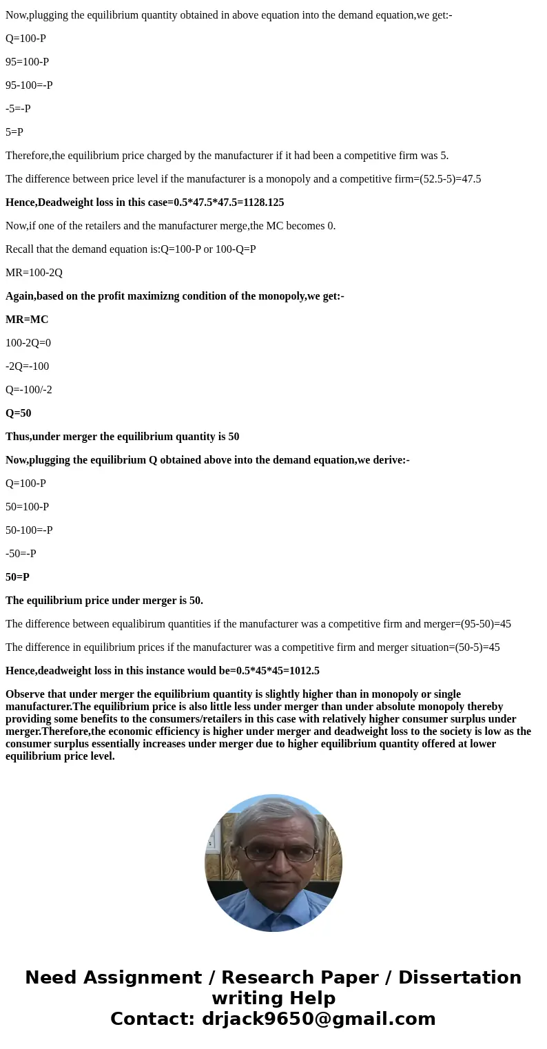 Please answer with readable text & explain your answers. 1) (25 points) Suppose monopoly input manufacturer sell a good to 3 retailers The retailers face th Please answer with readable text & explain your answers. 1) (25 points) Suppose monopoly input manufacturer sell a good to 3 retailers The retailers face th