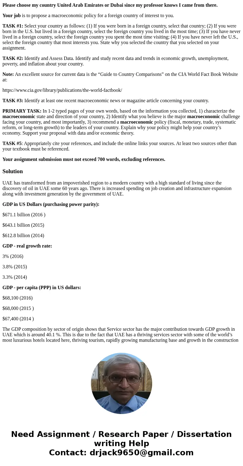 Please choose my country United Arab Emirates or Dubai since my professor knows I came from there. Your job is to propose a macroeconomic policy for a foreign c Please choose my country United Arab Emirates or Dubai since my professor knows I came from there. Your job is to propose a macroeconomic policy for a foreign c