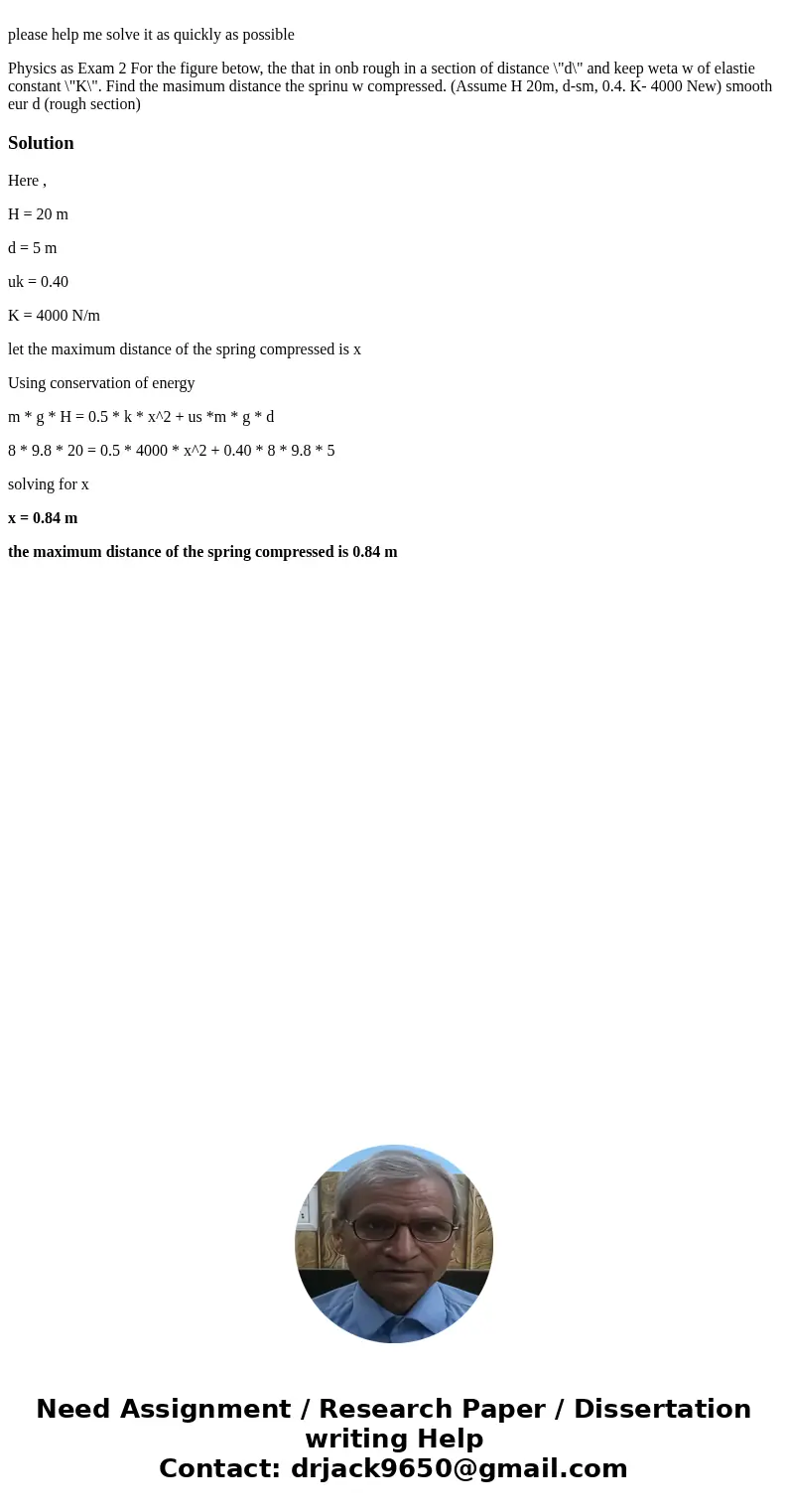 please help me solve it as quickly as possible Physics as Exam 2 For the figure betow, the that in onb rough in a section of distance \  please help me solve it as quickly as possible Physics as Exam 2 For the figure betow, the that in onb rough in a section of distance \
