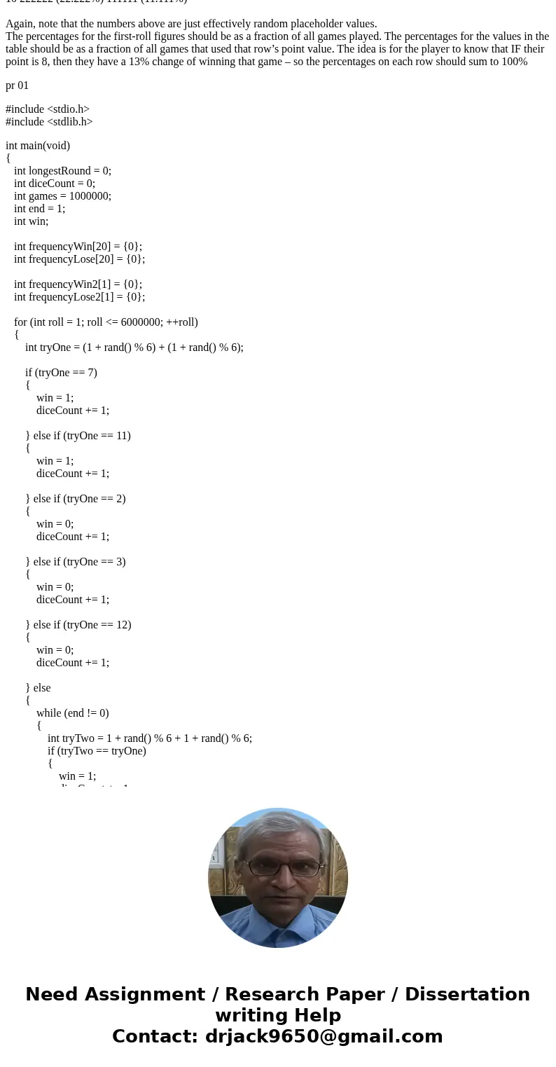 PR01 The game of craps is often said to be the “fairest” casino game of pure chance (meaning that there is no player strategy involved) in that the house has th PR01 The game of craps is often said to be the “fairest” casino game of pure chance (meaning that there is no player strategy involved) in that the house has th