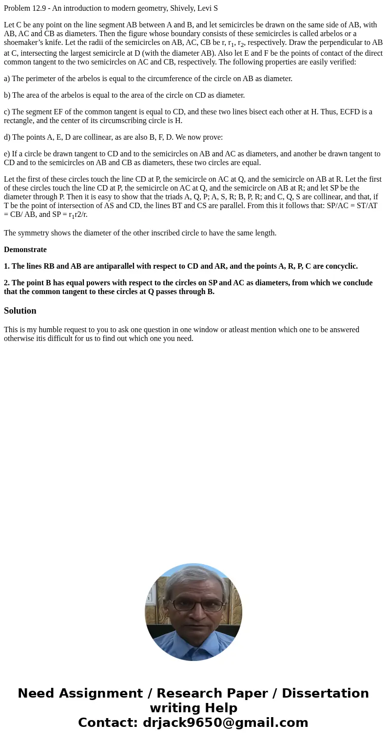 Problem 12.9 - An introduction to modern geometry, Shively, Levi S Let C be any point on the line segment AB between A and B, and let semicircles be drawn on th Problem 12.9 - An introduction to modern geometry, Shively, Levi S Let C be any point on the line segment AB between A and B, and let semicircles be drawn on th