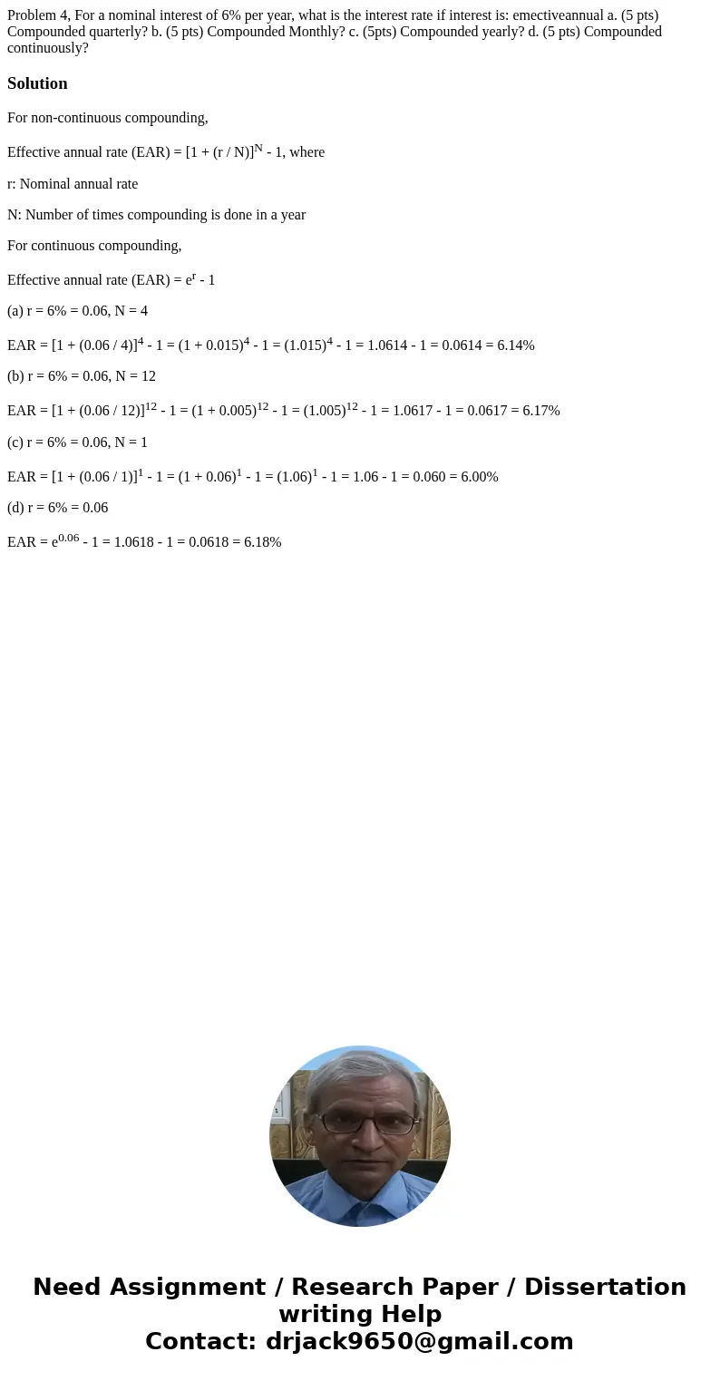 Problem 4, For a nominal interest of 6% per year, what is the interest rate if interest is: emectiveannual a. (5 pts) Compounded quarterly? b. (5 pts) Compound  Problem 4, For a nominal interest of 6% per year, what is the interest rate if interest is: emectiveannual a. (5 pts) Compounded quarterly? b. (5 pts) Compound