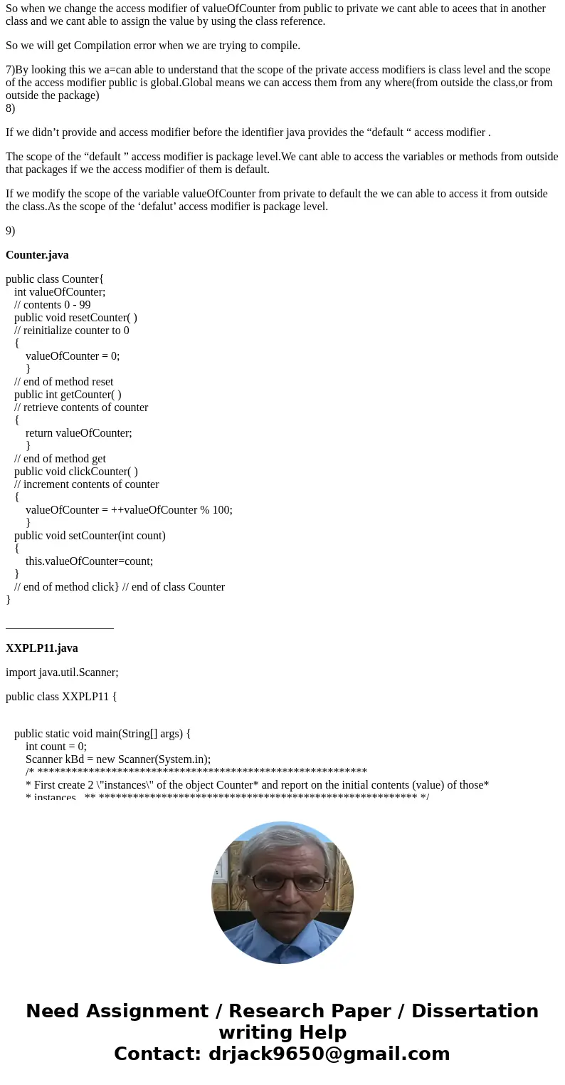 ( Programs are below)Need help answering a few question in Java and editing the two programs below, in accordance to what the questions are asking, thank you ve ( Programs are below)Need help answering a few question in Java and editing the two programs below, in accordance to what the questions are asking, thank you ve