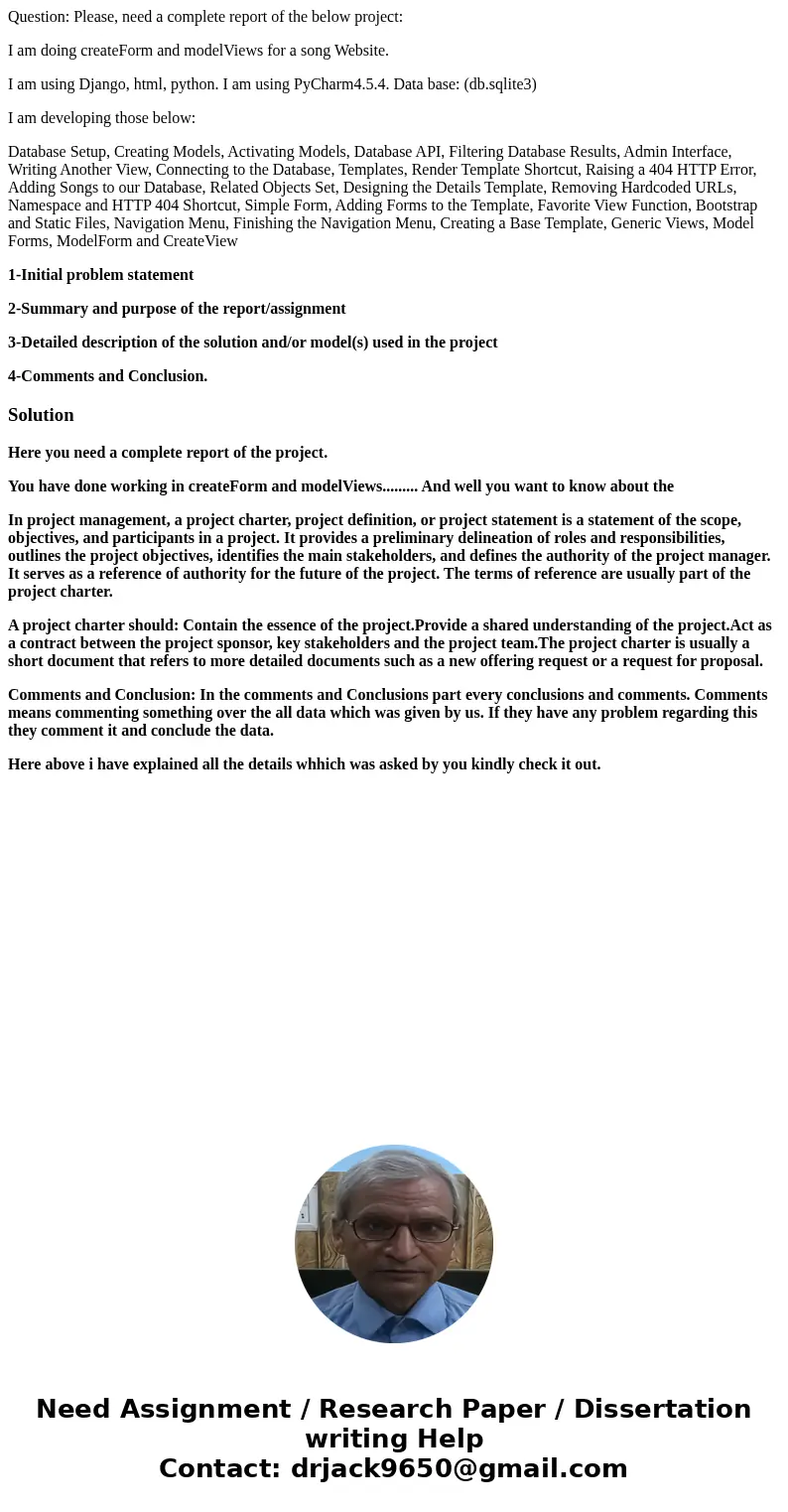 Question: Please, need a complete report of the below project: I am doing createForm and modelViews for a song Website. I am using Django, html, python. I am us