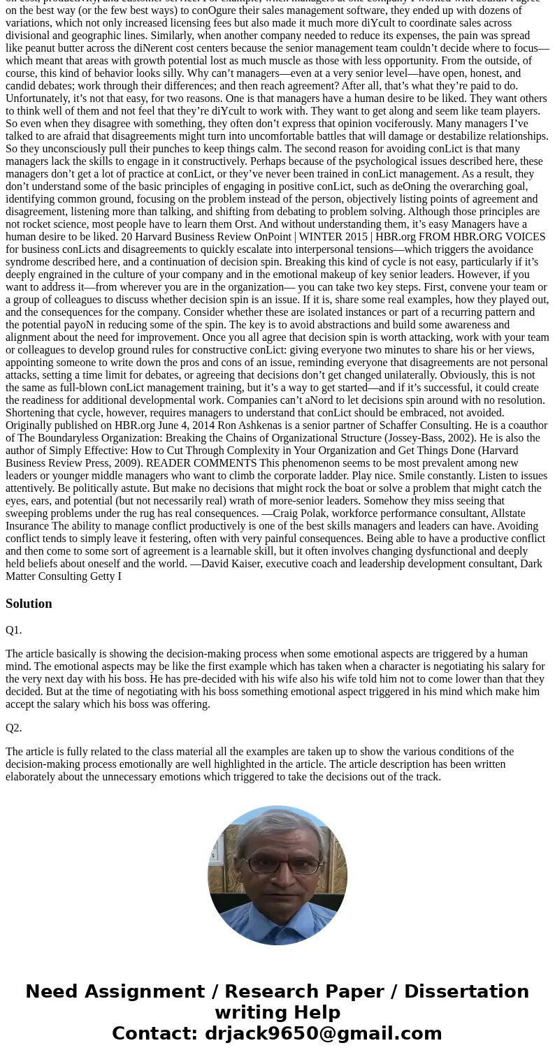 Read the article or page https://hbr.org/2015/05/dont-let-emotions-screw-up-your-decisions summarize the article (1 paragraph) answer how this article relates t Read the article or page https://hbr.org/2015/05/dont-let-emotions-screw-up-your-decisions summarize the article (1 paragraph) answer how this article relates t