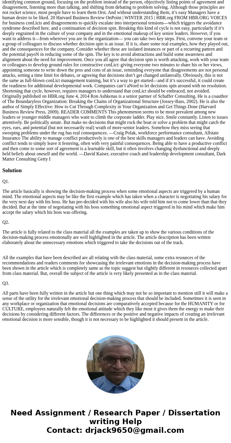 Read the article or page https://hbr.org/2015/05/dont-let-emotions-screw-up-your-decisions summarize the article (1 paragraph) answer how this article relates t Read the article or page https://hbr.org/2015/05/dont-let-emotions-screw-up-your-decisions summarize the article (1 paragraph) answer how this article relates t