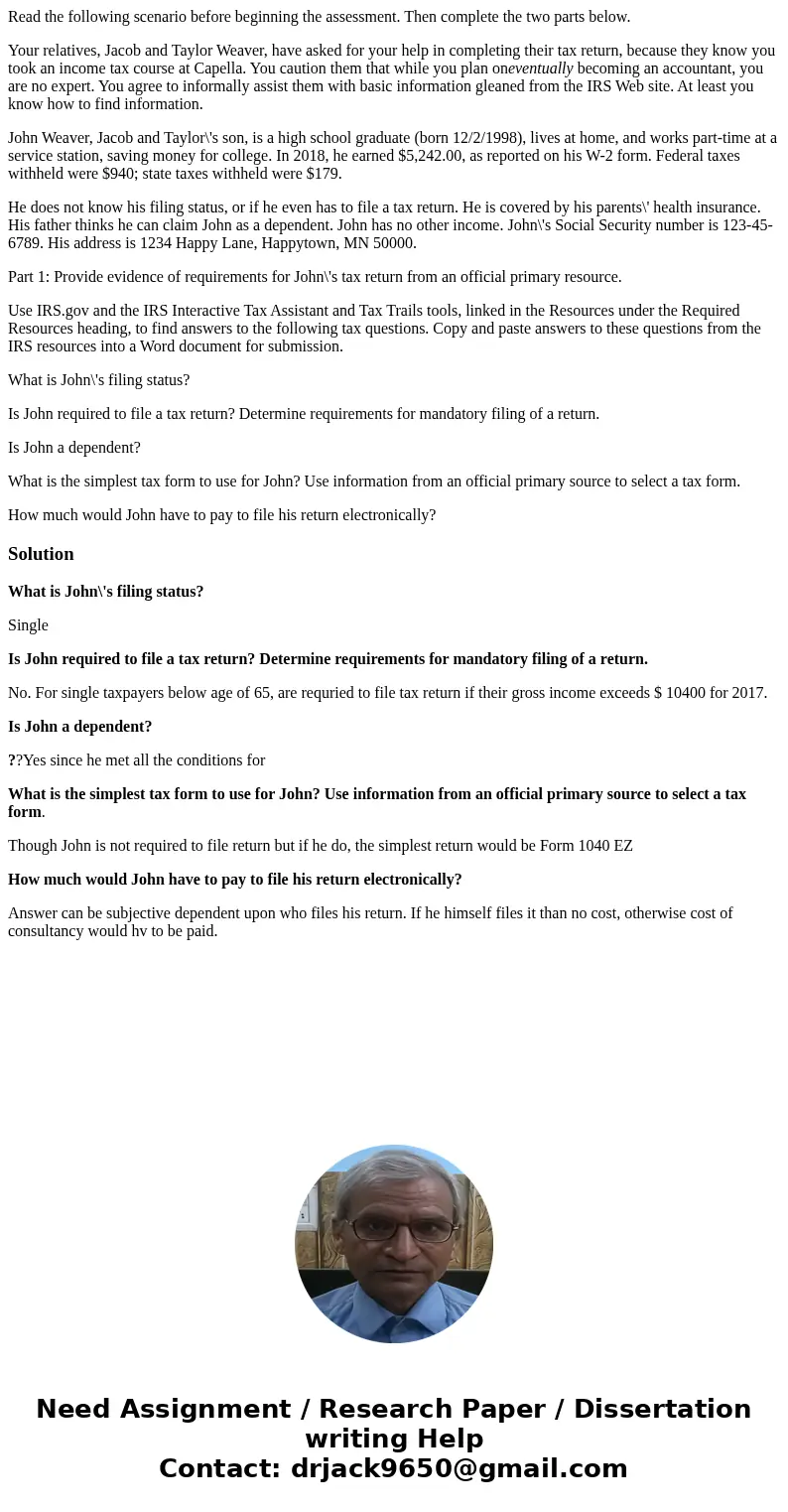 Read the following scenario before beginning the assessment. Then complete the two parts below. Your relatives, Jacob and Taylor Weaver, have asked for your hel Read the following scenario before beginning the assessment. Then complete the two parts below. Your relatives, Jacob and Taylor Weaver, have asked for your hel