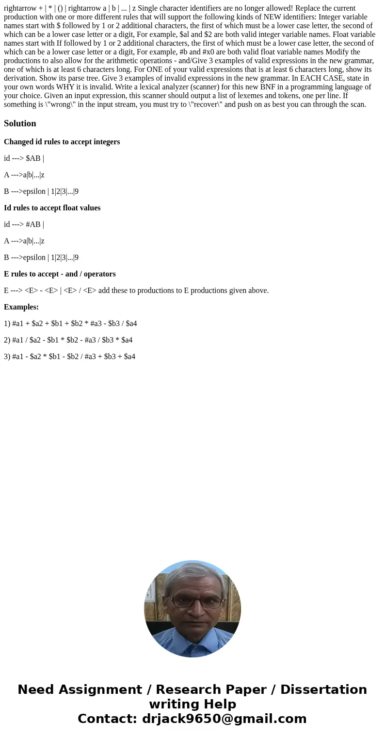 rightarrow + | * | () | rightarrow a | b | ... | z Single character identifiers are no longer allowed! Replace the current production with one or more differen  rightarrow + | * | () | rightarrow a | b | ... | z Single character identifiers are no longer allowed! Replace the current production with one or more differen