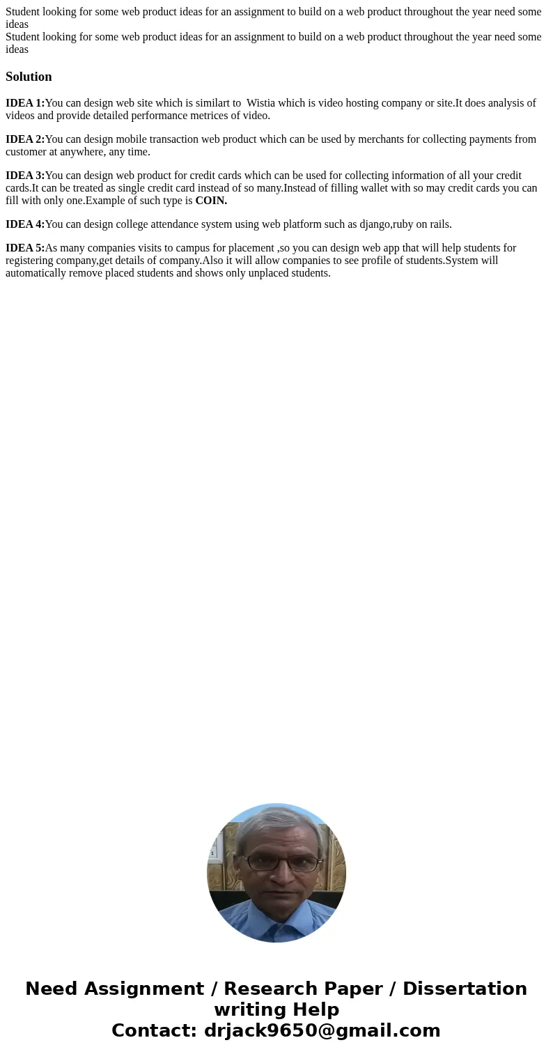 Student looking for some web product ideas for an assignment to build on a web product throughout the year need some ideas Student looking for some web product  Student looking for some web product ideas for an assignment to build on a web product throughout the year need some ideas Student looking for some web product