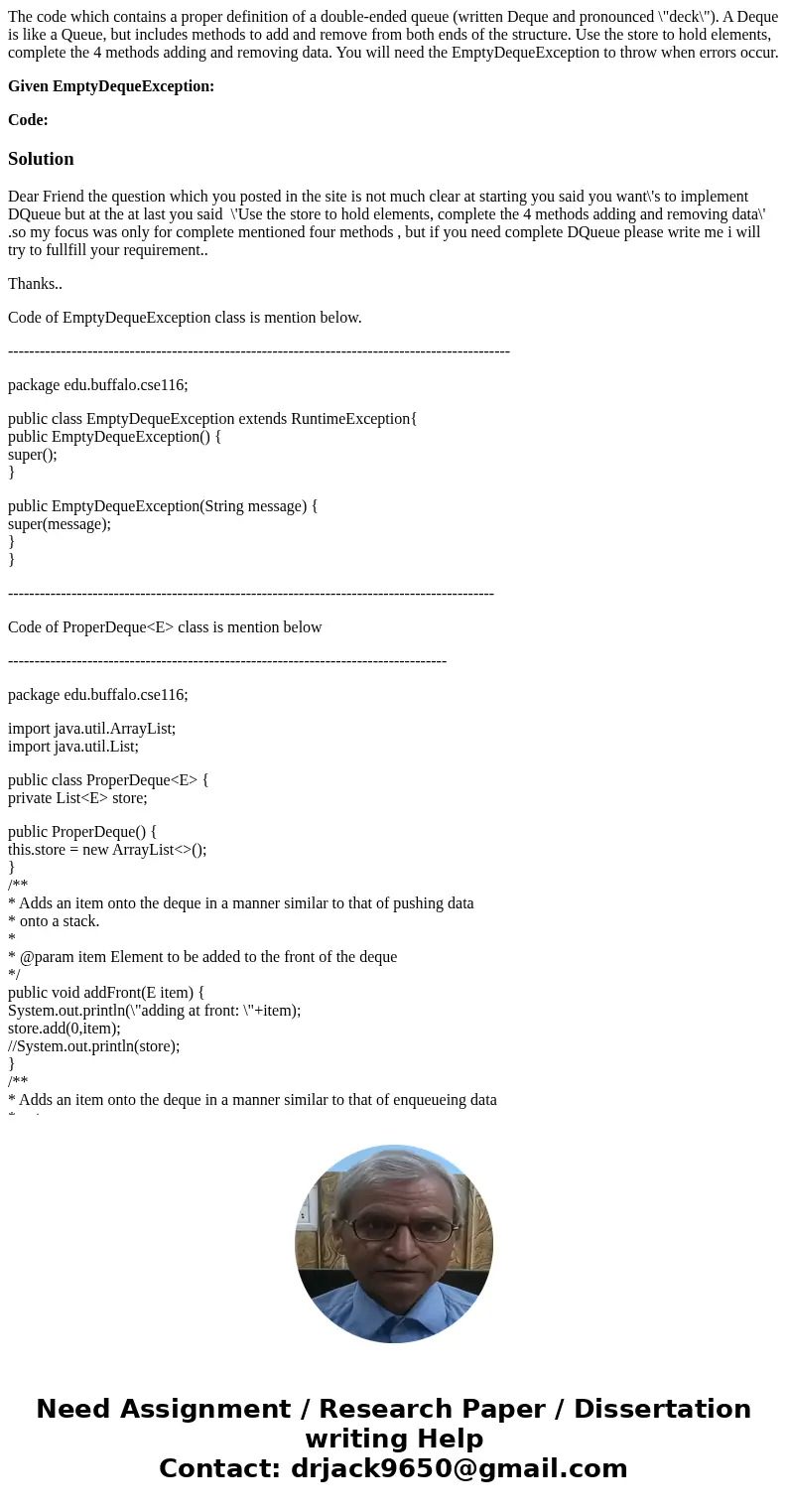The code which contains a proper definition of a double-ended queue (written Deque and pronounced \ The code which contains a proper definition of a double-ended queue (written Deque and pronounced \