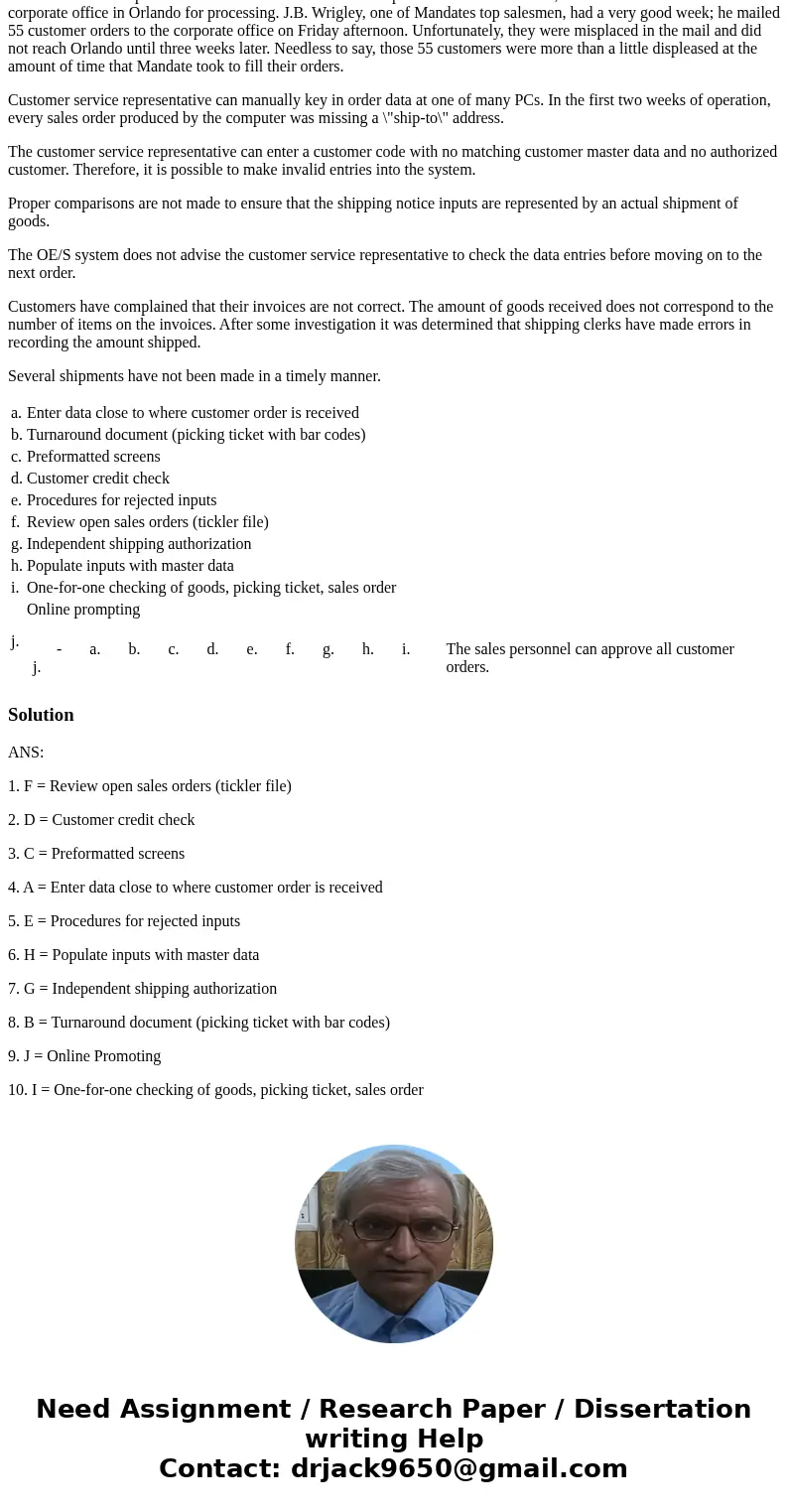 The following is a list of 10 control plans and ten system failures that have control implications. Match the letter from the list of the best control plan to p The following is a list of 10 control plans and ten system failures that have control implications. Match the letter from the list of the best control plan to p