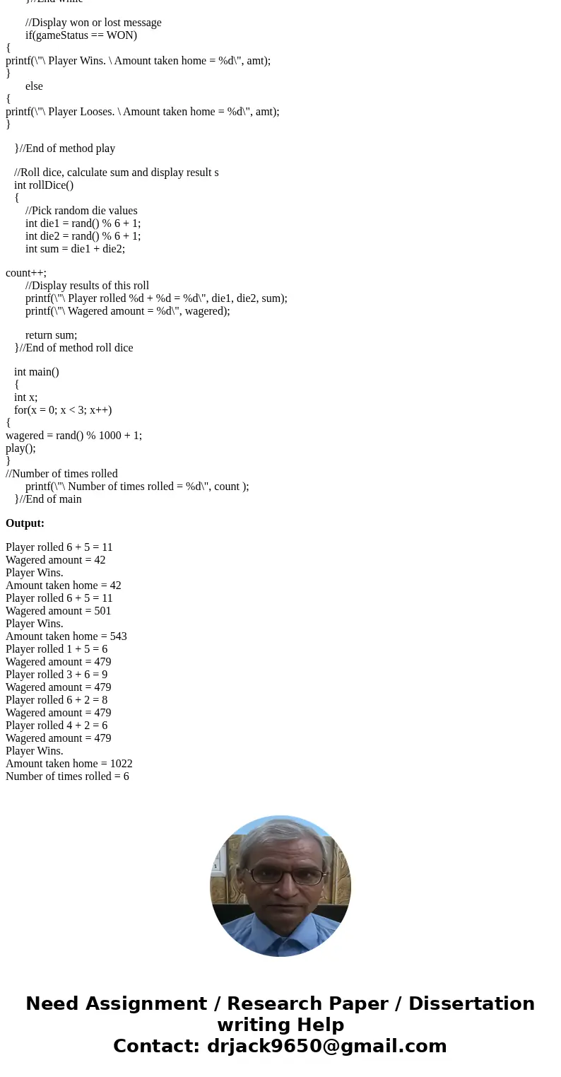 The game of craps is often said to be the “fairest” casino game of pure chance (meaning that there is no player strategy involved) in that the house has the sma