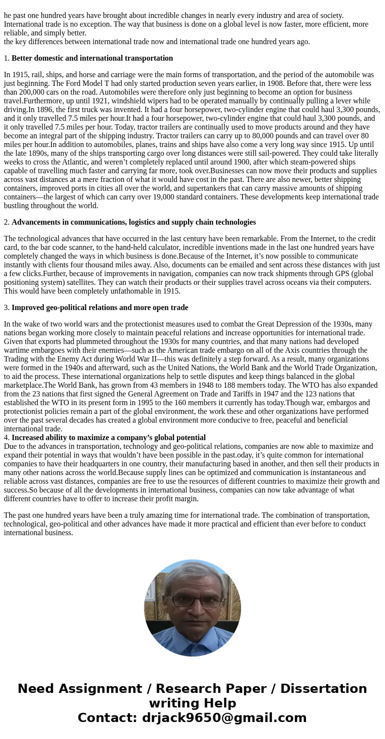 Think about how the world has evolved in the last 100 years. What kinds of things have happened in these 100 years that have helped to make international busine Think about how the world has evolved in the last 100 years. What kinds of things have happened in these 100 years that have helped to make international busine