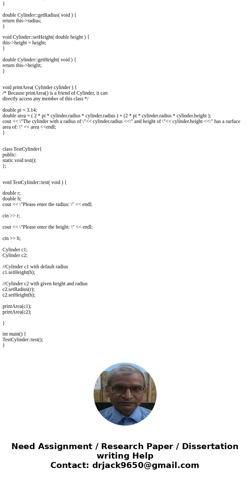 This program utilizes the concepts learned in Chapters 9-10, i.e., Objects, this, Friend, Constructors/Destructors. Create a class named Cylinder with a field f This program utilizes the concepts learned in Chapters 9-10, i.e., Objects, this, Friend, Constructors/Destructors. Create a class named Cylinder with a field f