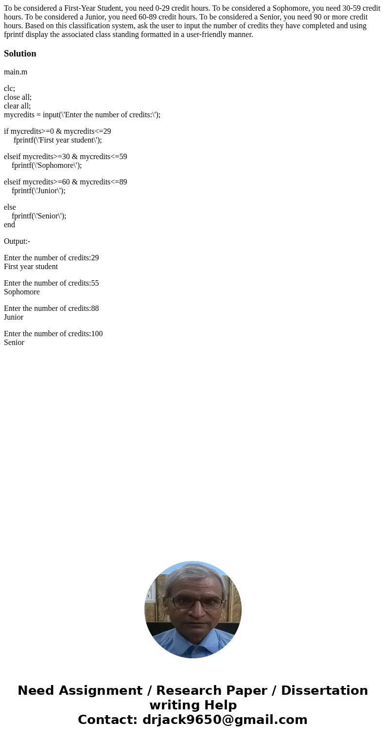 To be considered a First-Year Student, you need 0-29 credit hours. To be considered a Sophomore, you need 30-59 credit hours. To be considered a Junior, you ne  To be considered a First-Year Student, you need 0-29 credit hours. To be considered a Sophomore, you need 30-59 credit hours. To be considered a Junior, you ne