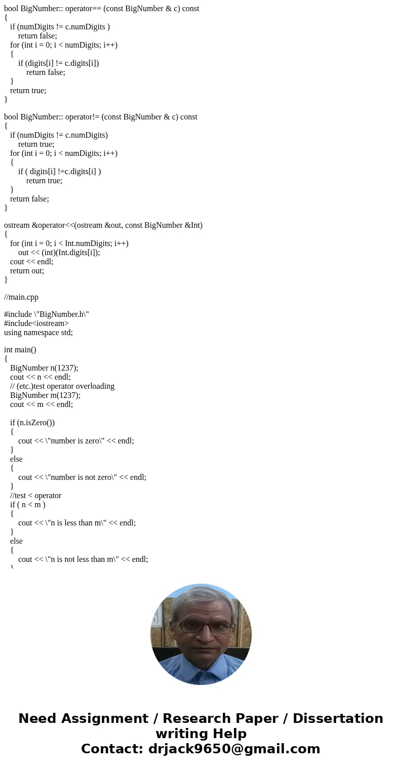 We wish to implement a BigNumber class that represents nonnegative integers with up to 100 digits. To make this work, we will use an array of digits as the unde We wish to implement a BigNumber class that represents nonnegative integers with up to 100 digits. To make this work, we will use an array of digits as the unde