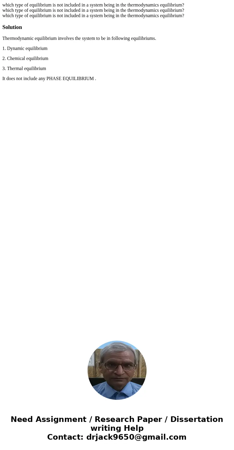  which type of equilibrium is not included in a system being in the thermodynamics equilibrium? which type of equilibrium is not included in a system being in t