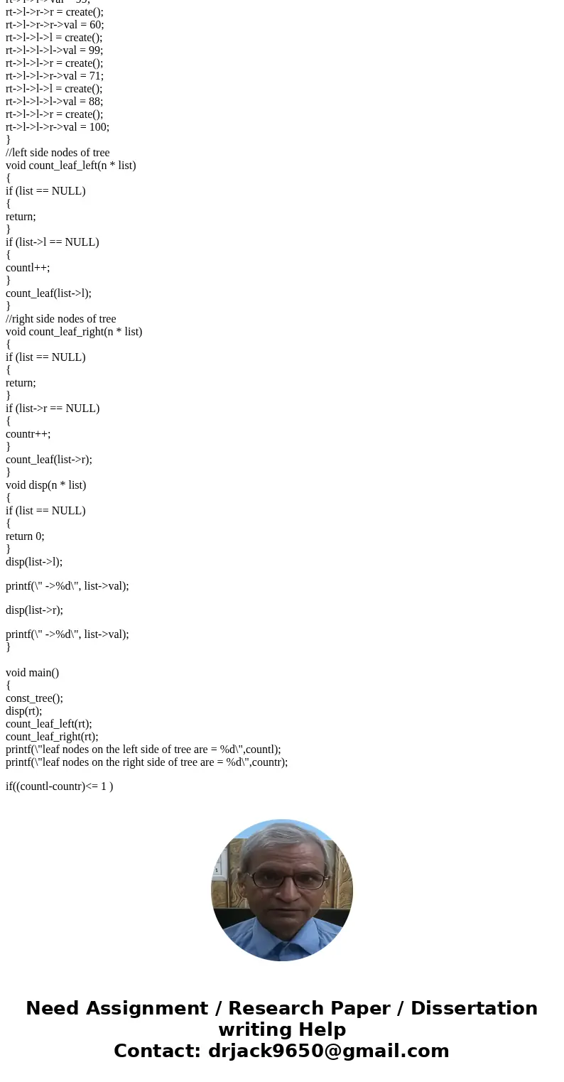 Write a program in c that counts the number of nodes in a binary tree, count the nodes in the right sub-tree, and count the nodes in the left sub-tree. Ask the  Write a program in c that counts the number of nodes in a binary tree, count the nodes in the right sub-tree, and count the nodes in the left sub-tree. Ask the