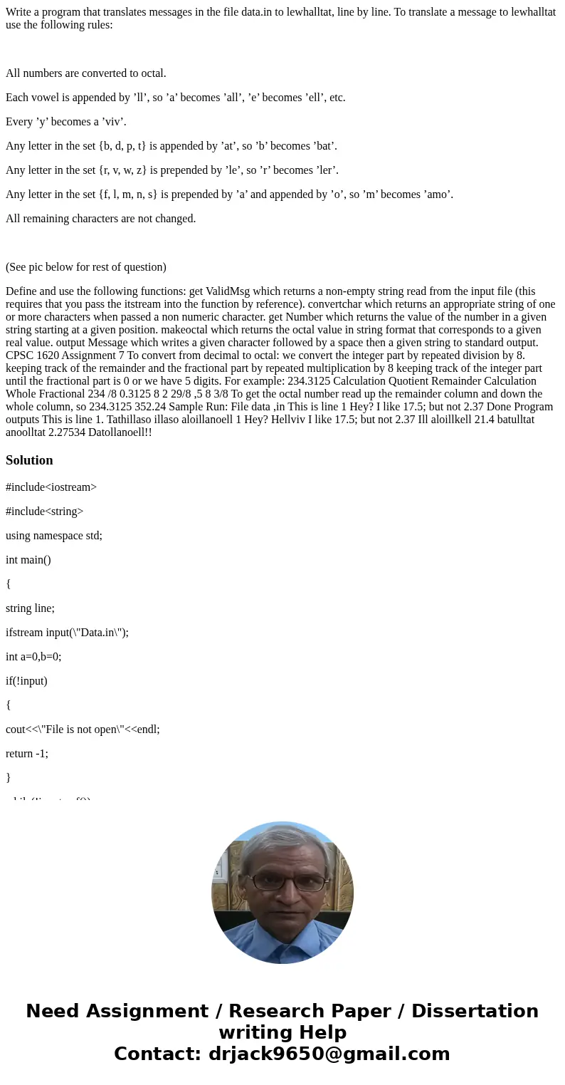 Write a program that translates messages in the file data.in to lewhalltat, line by line. To translate a message to lewhalltat use the following rules: All numb Write a program that translates messages in the file data.in to lewhalltat, line by line. To translate a message to lewhalltat use the following rules: All numb