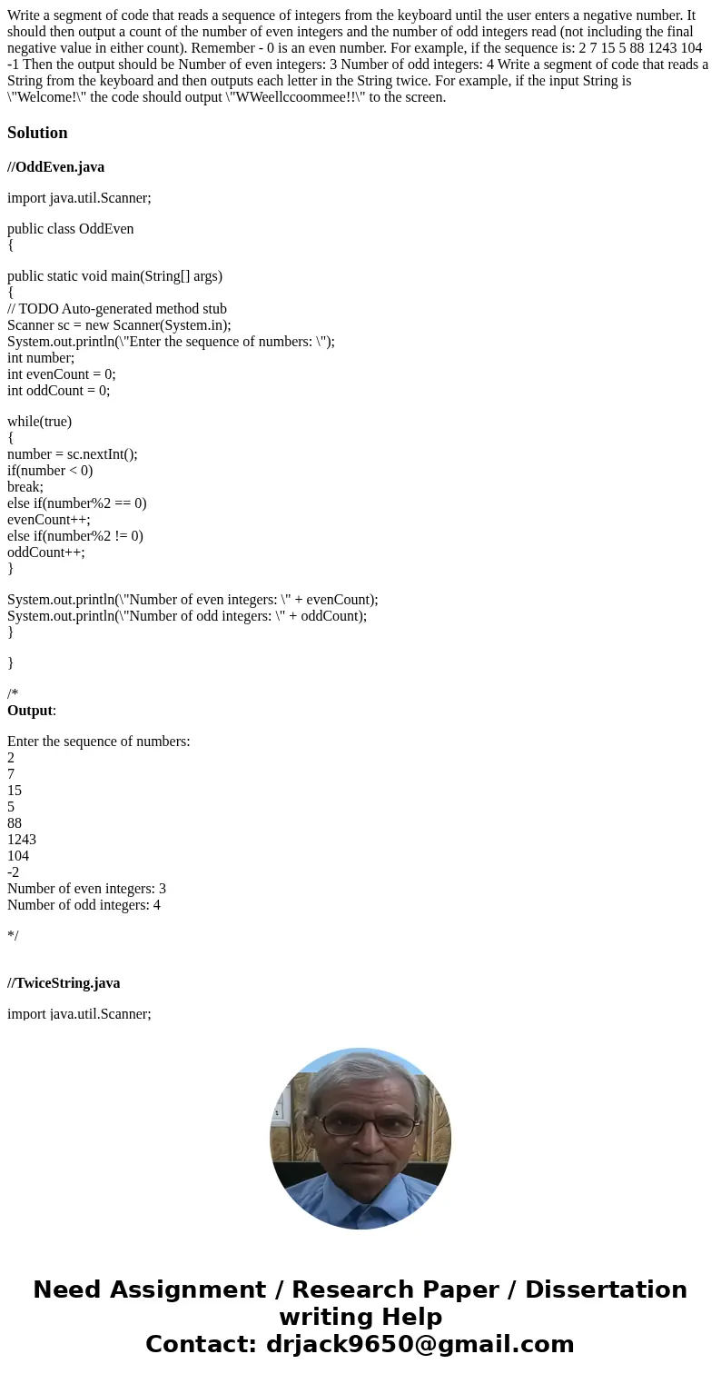 Write a segment of code that reads a sequence of integers from the keyboard until the user enters a negative number. It should then output a count of the numbe  Write a segment of code that reads a sequence of integers from the keyboard until the user enters a negative number. It should then output a count of the numbe
