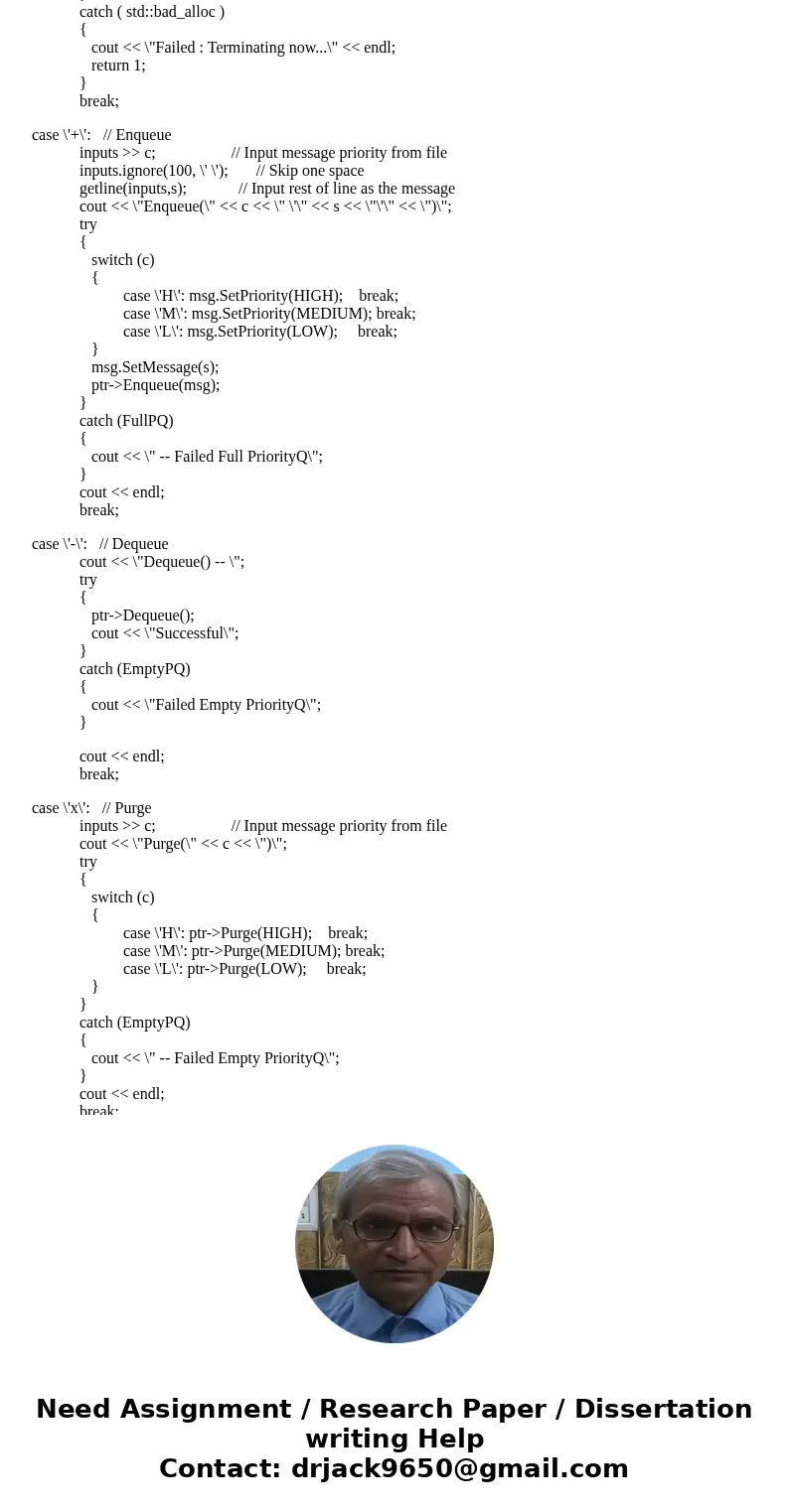 Write message.cpp and priorityq.cpp. The code in message.cpp and priorityq.cpp doesn\'t need any input or output statements. Do not modify priorityq.h, message. Write message.cpp and priorityq.cpp. The code in message.cpp and priorityq.cpp doesn\'t need any input or output statements. Do not modify priorityq.h, message.