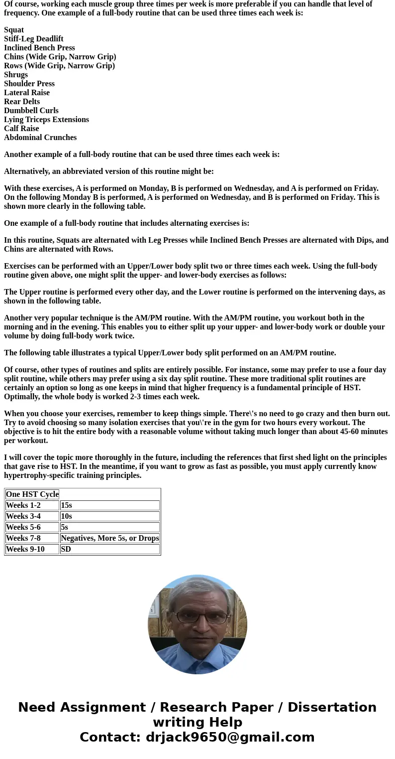 Write out an example of a hypertrophy oriented resistance training workout aimed at eliciting the highest hormone spikes. Be specific in terms of types of exerc