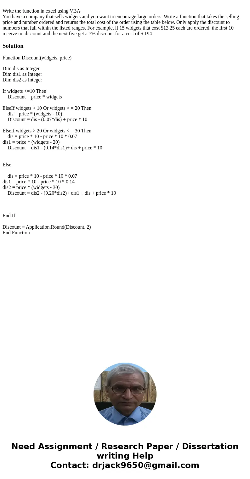 Write the function in excel using VBA You have a company that sells widgets and you want to encourage large orders. Write a function that takes the selling pri  Write the function in excel using VBA You have a company that sells widgets and you want to encourage large orders. Write a function that takes the selling pri