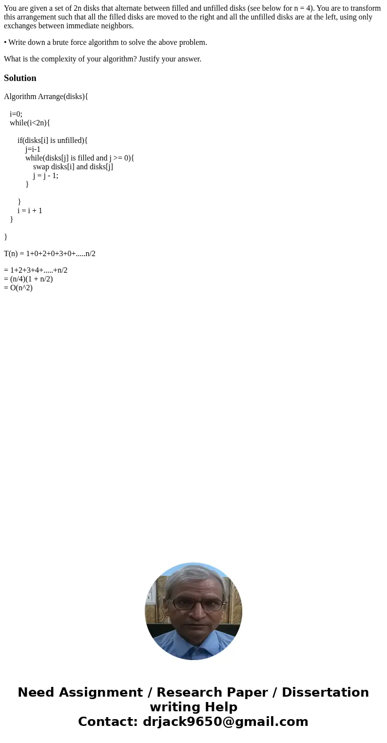 You are given a set of 2n disks that alternate between filled and unfilled disks (see below for n = 4). You are to transform this arrangement such that all the  You are given a set of 2n disks that alternate between filled and unfilled disks (see below for n = 4). You are to transform this arrangement such that all the