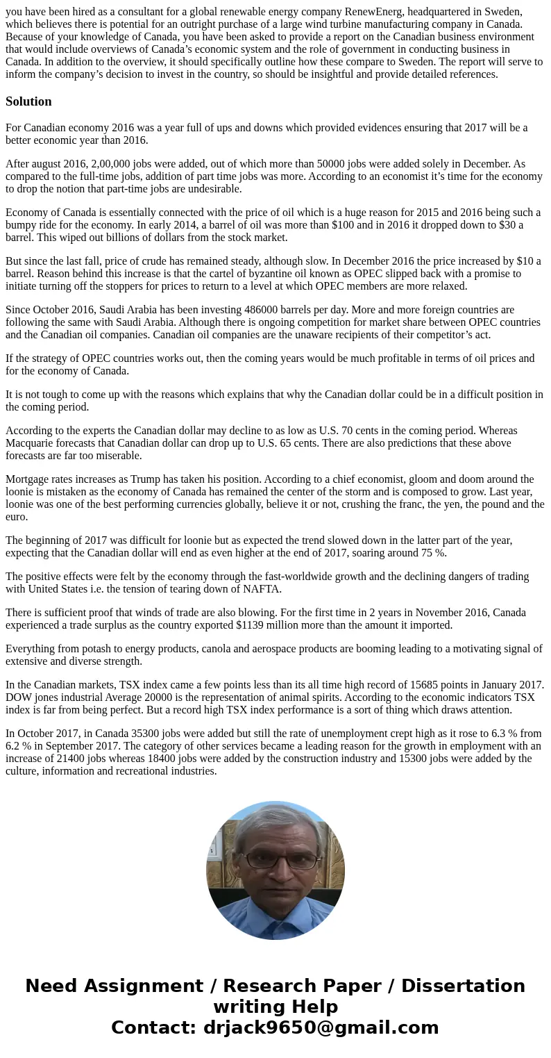 you have been hired as a consultant for a global renewable energy company RenewEnerg, headquartered in Sweden, which believes there is potential for an outright you have been hired as a consultant for a global renewable energy company RenewEnerg, headquartered in Sweden, which believes there is potential for an outright