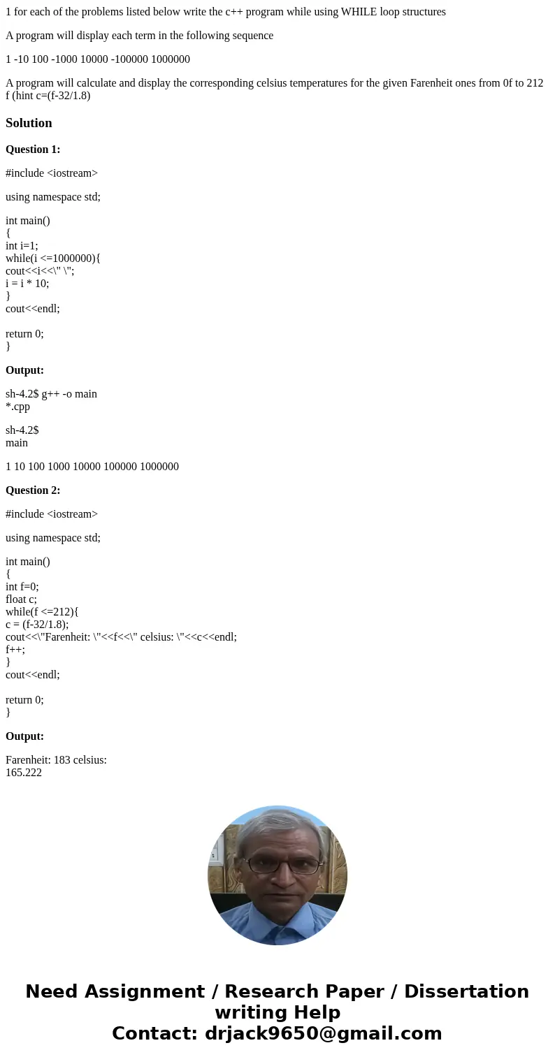 1 for each of the problems listed below write the c++ program while using WHILE loop structures A program will display each term in the following sequence 1 -10 1 for each of the problems listed below write the c++ program while using WHILE loop structures A program will display each term in the following sequence 1 -10