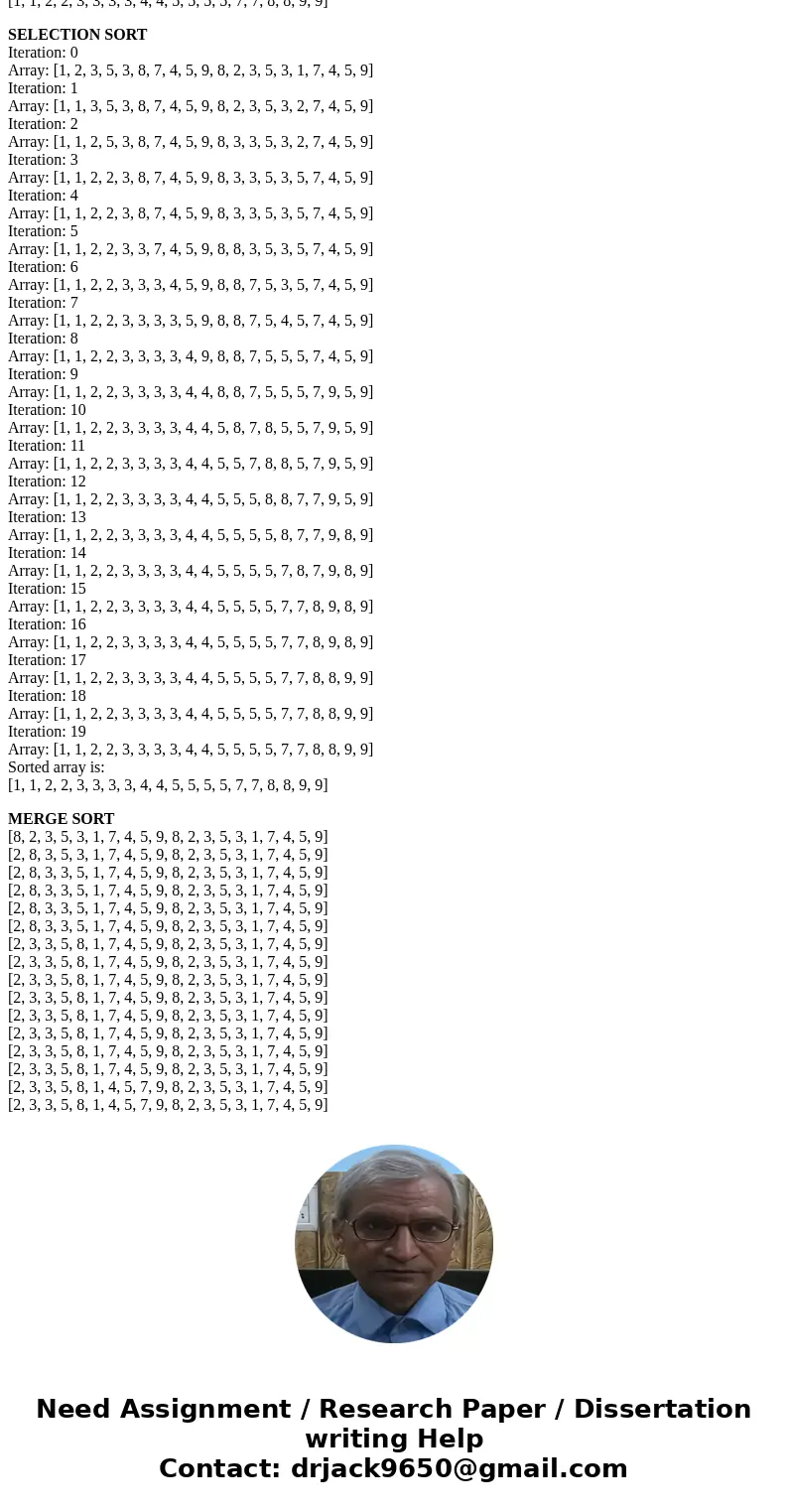 1. Here is a short data set. Show the contents in the array after each of the steps in sorting this data using an insertion sort, by adding more rows to the tab 1. Here is a short data set. Show the contents in the array after each of the steps in sorting this data using an insertion sort, by adding more rows to the tab