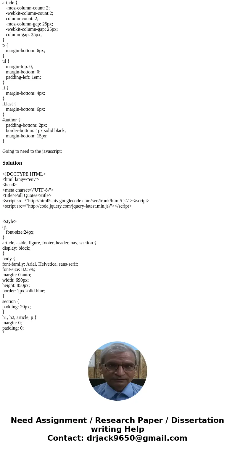 1. Open the HTML and JavaScript files in this folder: exercises_extra\\ch09\\pull_quotes 2. Review the HTML and notice the span elements that are included in tw