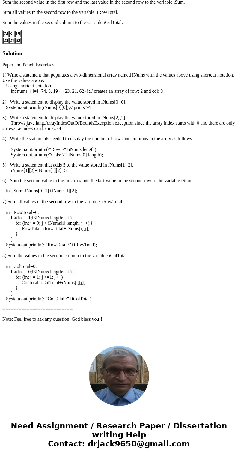12.1 Can this be answered in java please 74 3 19 23 21 62 Array iNums Paper and Pencil Exercises Write a statement that populates a two-dimensional array named  12.1 Can this be answered in java please 74 3 19 23 21 62 Array iNums Paper and Pencil Exercises Write a statement that populates a two-dimensional array named