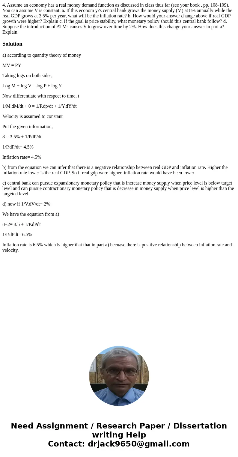 4. Assume an economy has a real money demand function as discussed in class thus far (see your book , pp. 108-109). You can assume V is constant. a. If this ec  4. Assume an economy has a real money demand function as discussed in class thus far (see your book , pp. 108-109). You can assume V is constant. a. If this ec