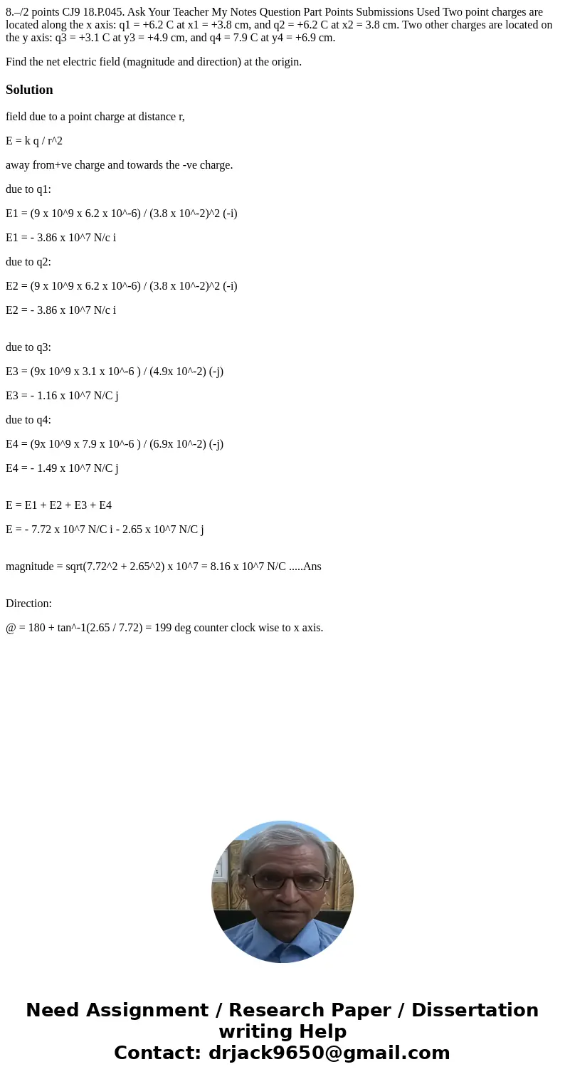 8.–/2 points CJ9 18.P.045. Ask Your Teacher My Notes Question Part Points Submissions Used Two point charges are located along the x axis: q1 = +6.2 C at x1 = + 8.–/2 points CJ9 18.P.045. Ask Your Teacher My Notes Question Part Points Submissions Used Two point charges are located along the x axis: q1 = +6.2 C at x1 = +