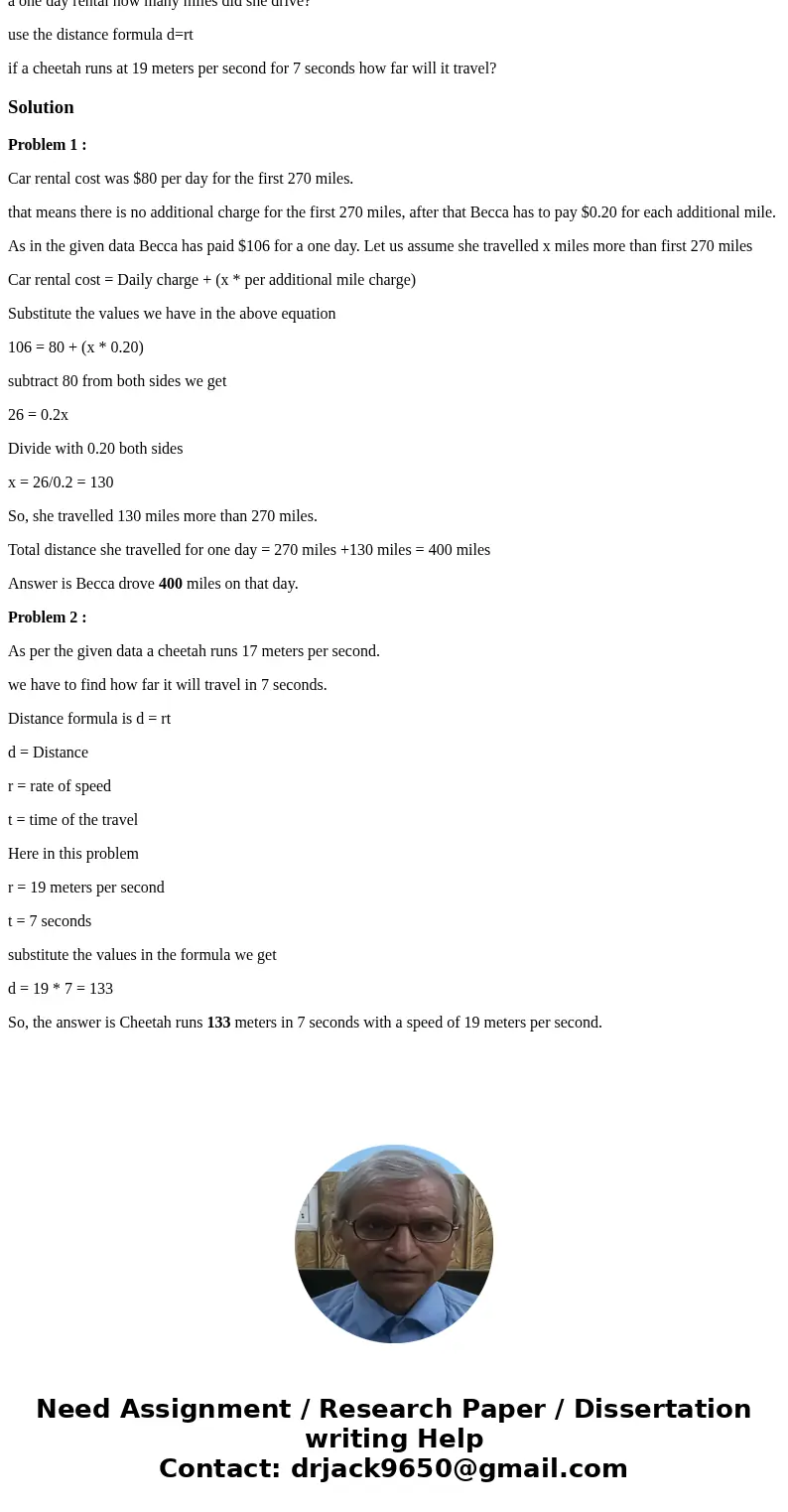a car rental cost $80 Per day, for the first 270 miles, plus $0.20 for each additional mile. if Becca rental cost was $106 for a one day rental how many miles d a car rental cost $80 Per day, for the first 270 miles, plus $0.20 for each additional mile. if Becca rental cost was $106 for a one day rental how many miles d