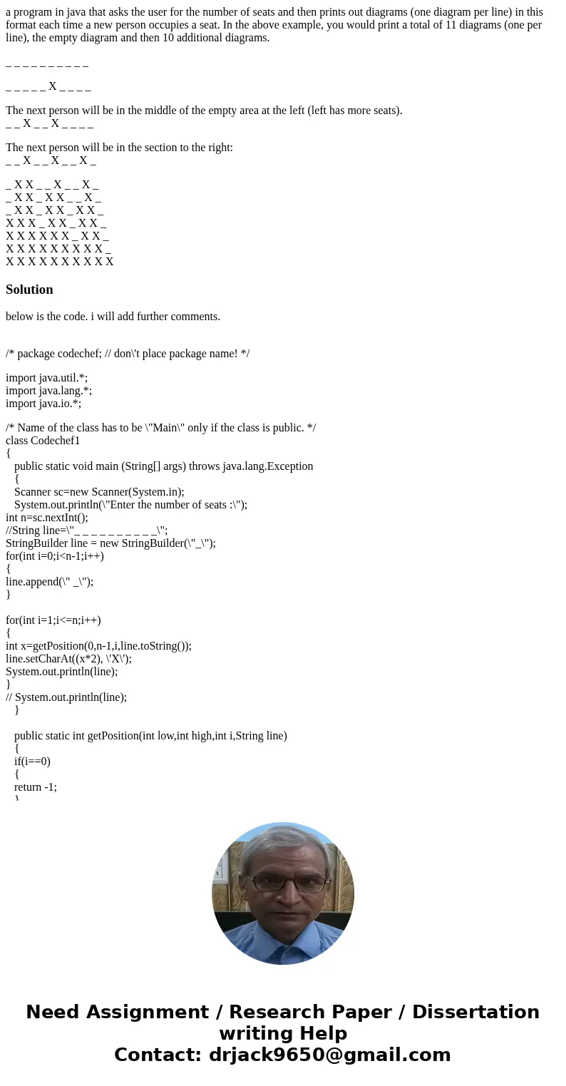 a program in java that asks the user for the number of seats and then prints out diagrams (one diagram per line) in this format each time a new person occupies  a program in java that asks the user for the number of seats and then prints out diagrams (one diagram per line) in this format each time a new person occupies