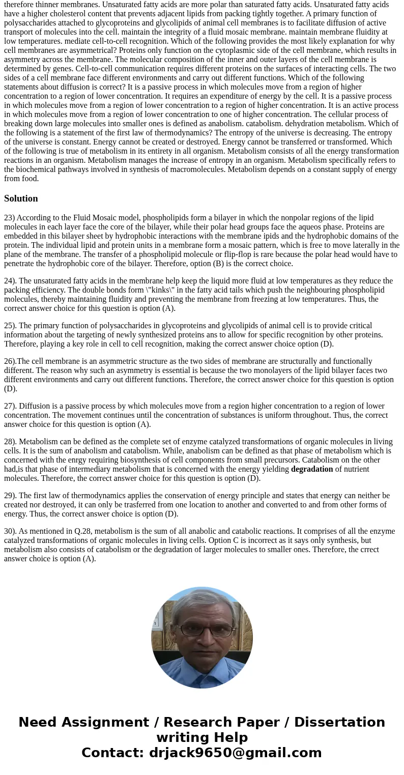 According to the fluid mosaic model of cell membranes, which of the following is a true statement about membrane phospholipids? They frequently flip-flop from   According to the fluid mosaic model of cell membranes, which of the following is a true statement about membrane phospholipids? They frequently flip-flop from