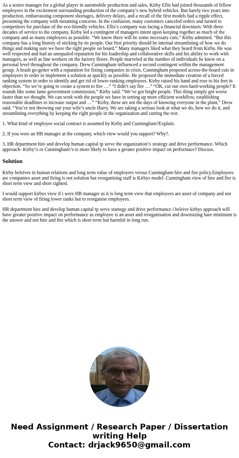 As a senior manager for a global player in automobile production and sales, Kirby Ellis had joined thousands of fellow employees in the excitement surrounding p As a senior manager for a global player in automobile production and sales, Kirby Ellis had joined thousands of fellow employees in the excitement surrounding p