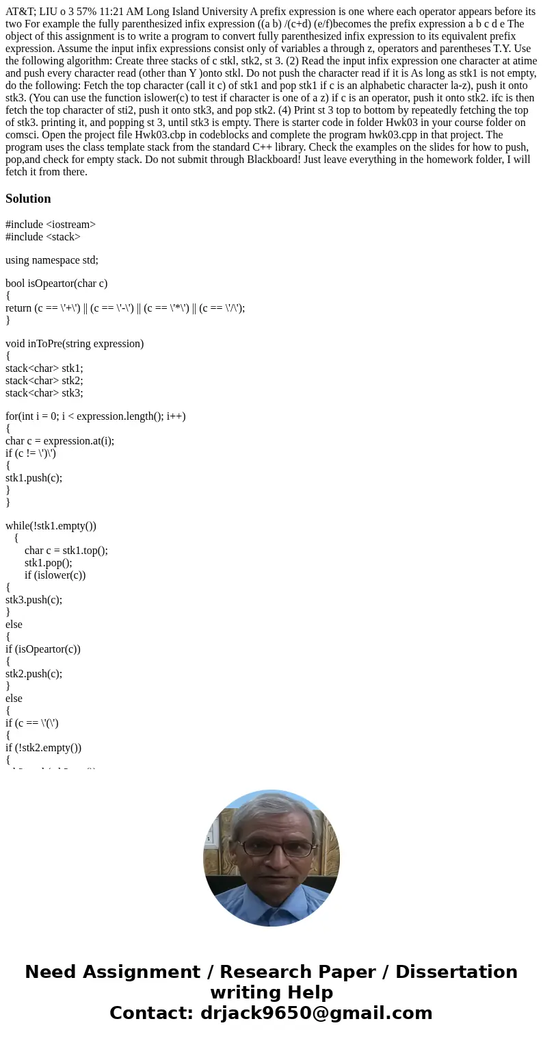 AT&T; LIU o 3 57% 11:21 AM Long Island University A prefix expression is one where each operator appears before its two For example the fully parenthesized  AT&T; LIU o 3 57% 11:21 AM Long Island University A prefix expression is one where each operator appears before its two For example the fully parenthesized