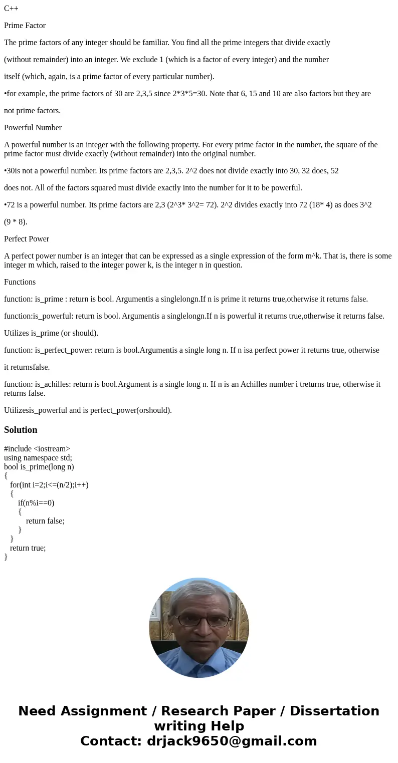C++ Prime Factor The prime factors of any integer should be familiar. You find all the prime integers that divide exactly (without remainder) into an integer. W C++ Prime Factor The prime factors of any integer should be familiar. You find all the prime integers that divide exactly (without remainder) into an integer. W