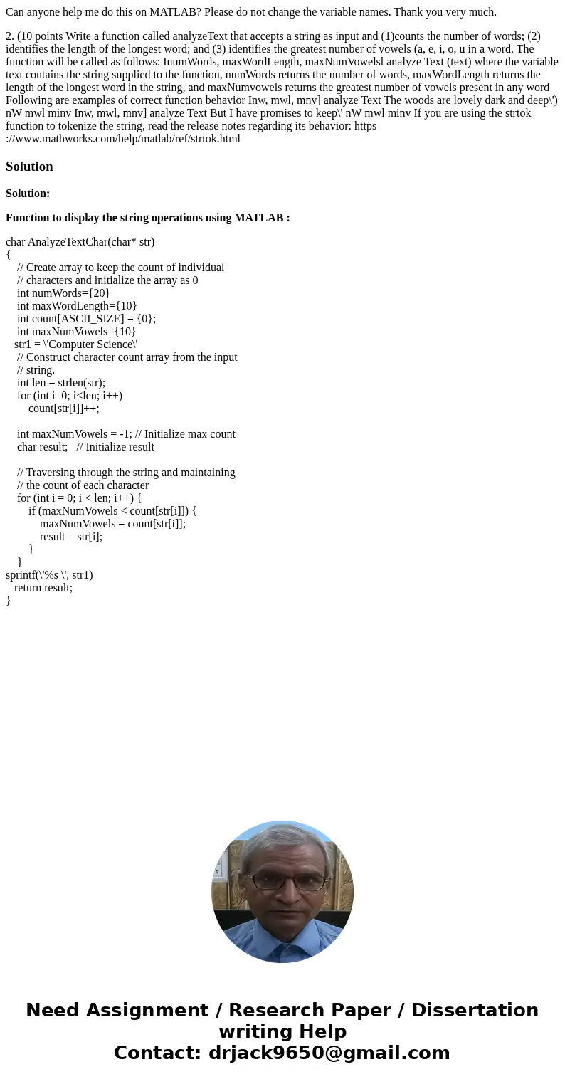Can anyone help me do this on MATLAB? Please do not change the variable names. Thank you very much. 2. (10 points Write a function called analyzeText that accep Can anyone help me do this on MATLAB? Please do not change the variable names. Thank you very much. 2. (10 points Write a function called analyzeText that accep