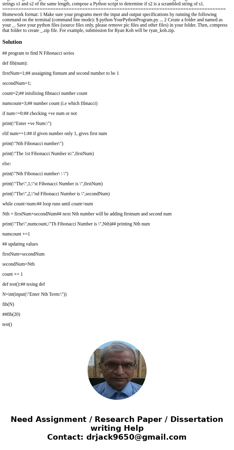 can please someone help me with this assignment IT117 Recursion Comprehension homework 1 1 , Fibonacci sequence 0 1 1 2 3 5 8 13 21 34 55 89 144 233 377 ... is  can please someone help me with this assignment IT117 Recursion Comprehension homework 1 1 , Fibonacci sequence 0 1 1 2 3 5 8 13 21 34 55 89 144 233 377 ... is