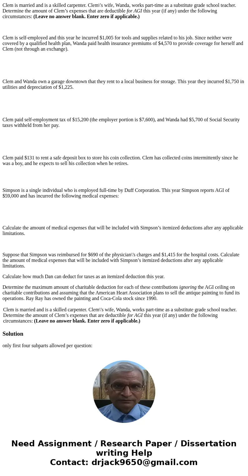 Clem is married and is a skilled carpenter. Clem\'s wife, Wanda, works part-time as a substitute grade school teacher. Determine the amount of Clem’s expenses t Clem is married and is a skilled carpenter. Clem\'s wife, Wanda, works part-time as a substitute grade school teacher. Determine the amount of Clem’s expenses t